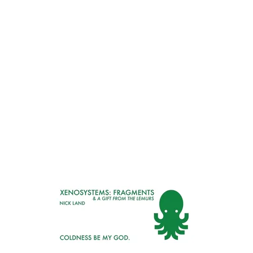 Xenosystems Fragments: and a Gift from the Lemurs - Paperback
