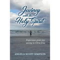 Journey With The Holy Spirit - Paperback