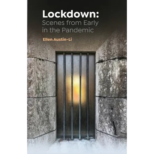 Lockdown: Scenes from Early in the Pandemic - Paperback