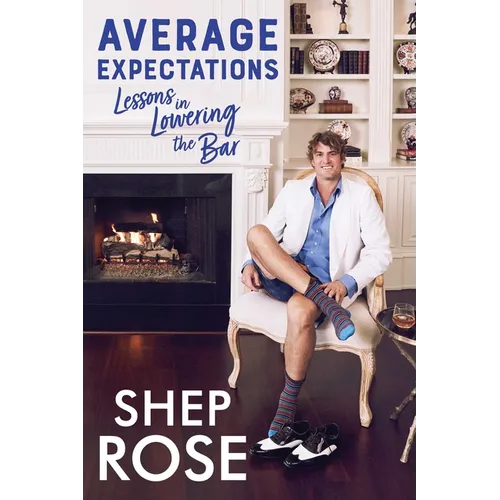 Average Expectations: Lessons in Lowering the Bar - Paperback