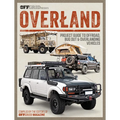 Overland: Project Guide to Offroad, Bug Out & Overlanding Vehicles - Paperback