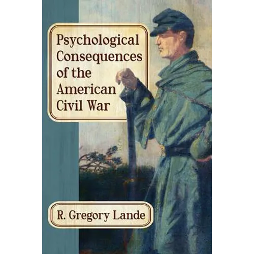 Psychological Consequences of the American Civil War