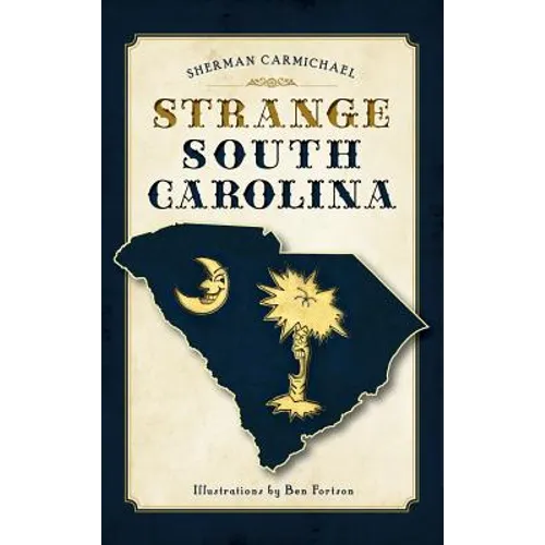 Strange South Carolina