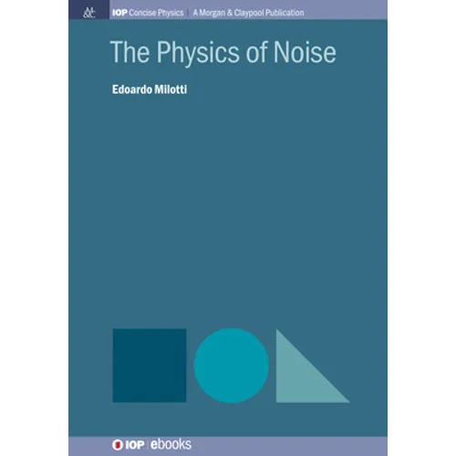 The Physics of Noise - Paperback