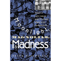 Moonlight, Magnolias and Madness: Insanity in South Carolina from the Colonial Period to the Progressive Era
