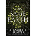 This Same Earth: Elemental Mysteries Book Two - Paperback