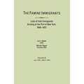 Famine Immigrants. Lists of Irish Immigrants Arriving at the Port of New York, 1846-1851. Voume III, July 1848-March 1849