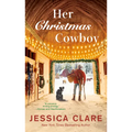 Her Christmas Cowboy - Mass Market Paperbound