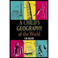 A Child's Geography of the World - Paperback