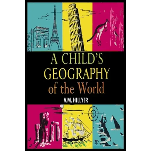 A Child's Geography of the World - Paperback