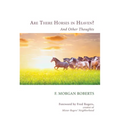 Are There Horses in Heaven? - Paperback