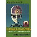 Inteligencia Artificial - El Ocaso de los Diestros - Paperback