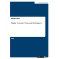 Digital Forensics Tools and Techniques - Paperback