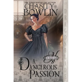 A Dangerous Passion - Paperback