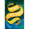 Tink and Wendy - Paperback