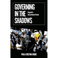Governing in the Shadows: Angola's Securitized State - Paperback