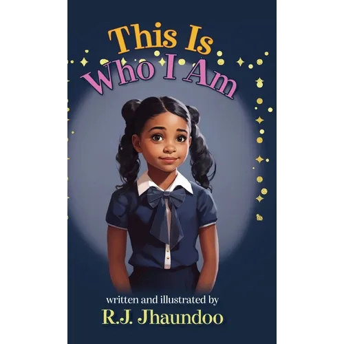 This Is Who I Am - Hardcover