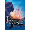 The Indenture of Ivy O'Neill - Paperback