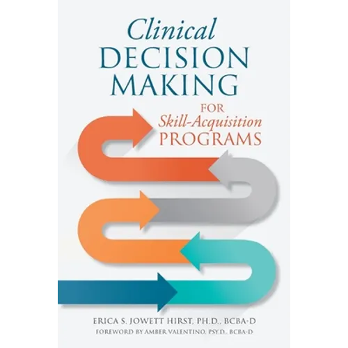 Clinical Decision Making for Skill-Acquisition Programs - Paperback
