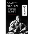 Road to Heaven: Encounters with Chinese Hermits - Paperback