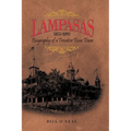 Lampasas 1855-1895: Biography of a Frontier City