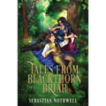 Tales from Blackthorn Briar - Paperback