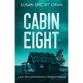Cabin Eight: A high-stakes psychological conspiracy thriller - Paperback