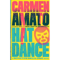 Hat Dance: A Detective Emilia Cruz Novel - Paperback
