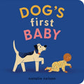 Dog's First Baby: A Board Book - Board Book