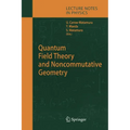 Quantum Field Theory and Noncommutative Geometry - Paperback