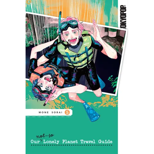 Our Not-So-Lonely Planet Travel Guide, Volume 5 - Paperback