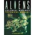 Aliens: Colonial Marines Technical Manual - Paperback