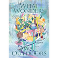 What Wonders Await Outdoors - Paperback