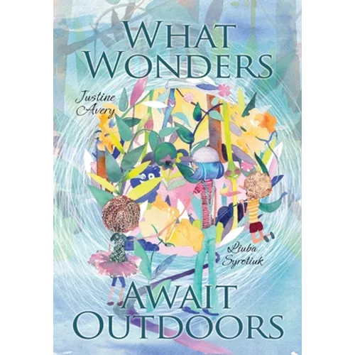 What Wonders Await Outdoors - Paperback
