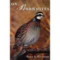 On Bobwhites - Paperback