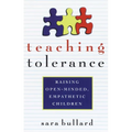 Teaching Tolerance: Raising Open-Minded, Empathetic Children - Paperback