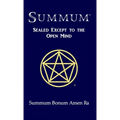 Summum: Sealed Except to the Open Mind - Hardcover