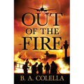 Out of the Fire - Paperback