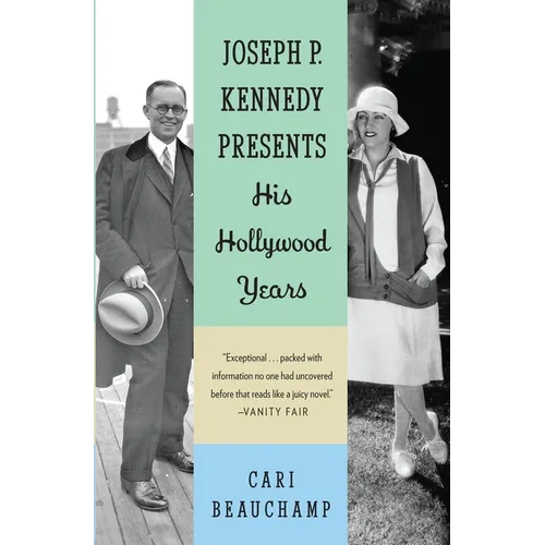 Joseph P. Kennedy Presents: His Hollywood Years - Paperback