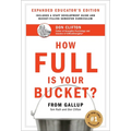 How Full Is Your Bucket? Expanded Educator's Edition - Hardcover