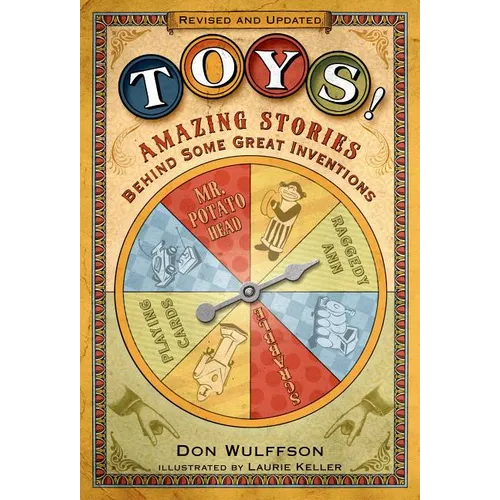 Toys!: Amazing Stories Behind Some Great Inventions - Paperback