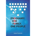 Endogamy: One Family, One People - Paperback