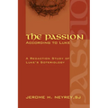 The Passion According to Luke - Paperback
