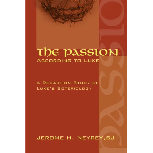 The Passion According to Luke - Paperback