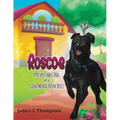 Roscoe a Respectable Dog with Good Moral Principles - Paperback