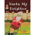 Santa, My Neighbor - Hardcover