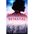 The Exodus Betrayal - Paperback