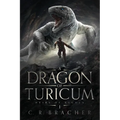A Dragon of Turicum - Paperback