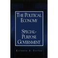 The Political Economy of Special-Purpose Government - Paperback