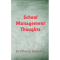 School Management Thoughts - Paperback